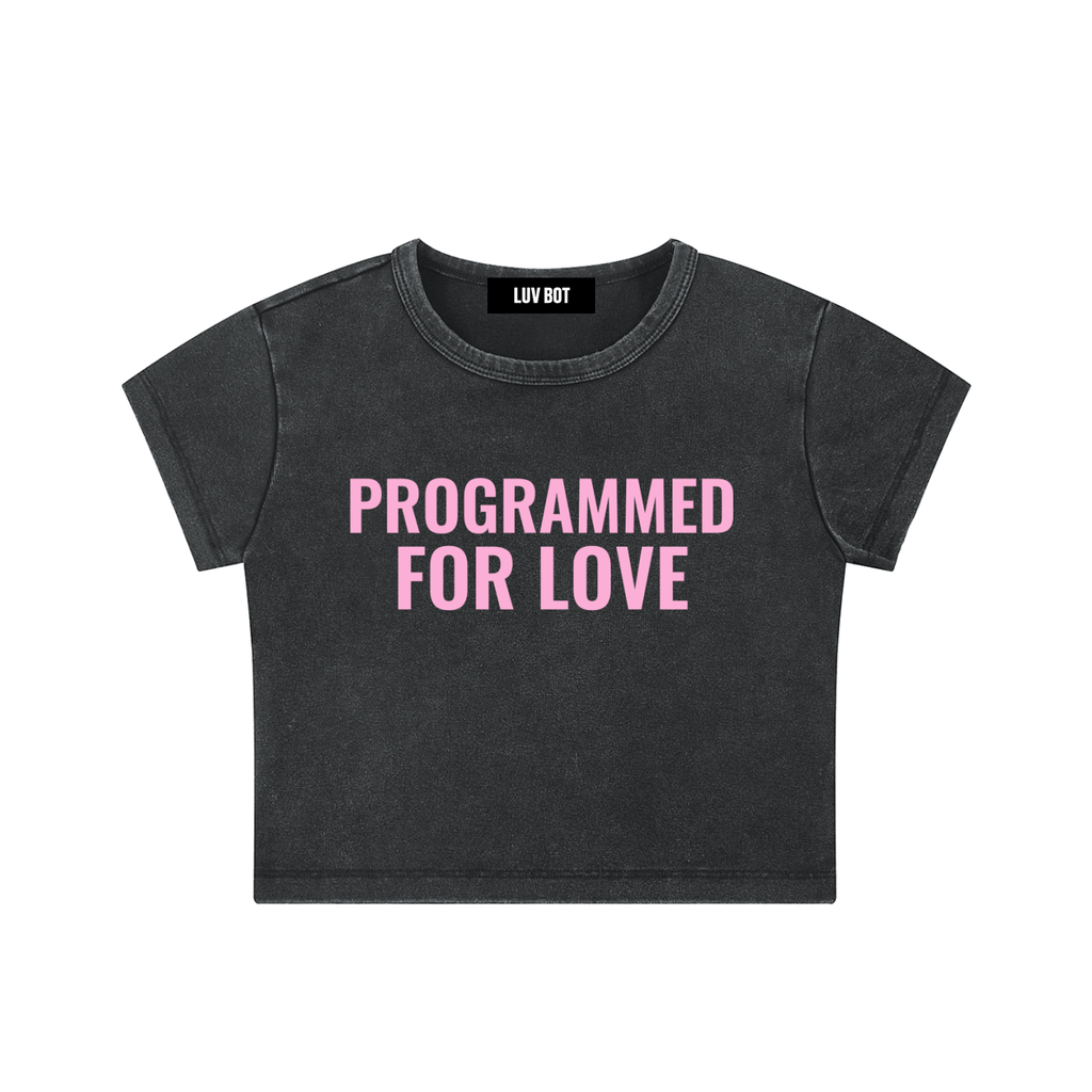 PROGRAMED FOR LOVE TEE