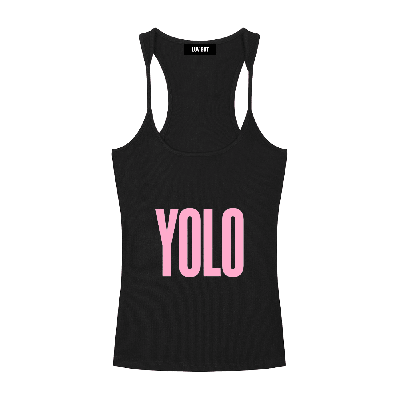 YOLO LUV BOT TANK - LUV BOT