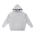 LUV BOT HOODIE - LUV BOT